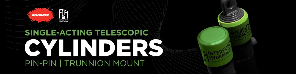 On the left side of the image, the Muncie Power Products PowerBurst logo and Interpump Hydraulics logo are next to the each. Below that in all green caps are the words, "Single-acting telescopic," then in white all caps text, "Cylinders." Below "Cylinders," there is green text in all caps that says, "Pin-pin, Trunnion Mount." The overall image has a dark background with two cylinders on the right side of the image with bright, yet muted, green caps.