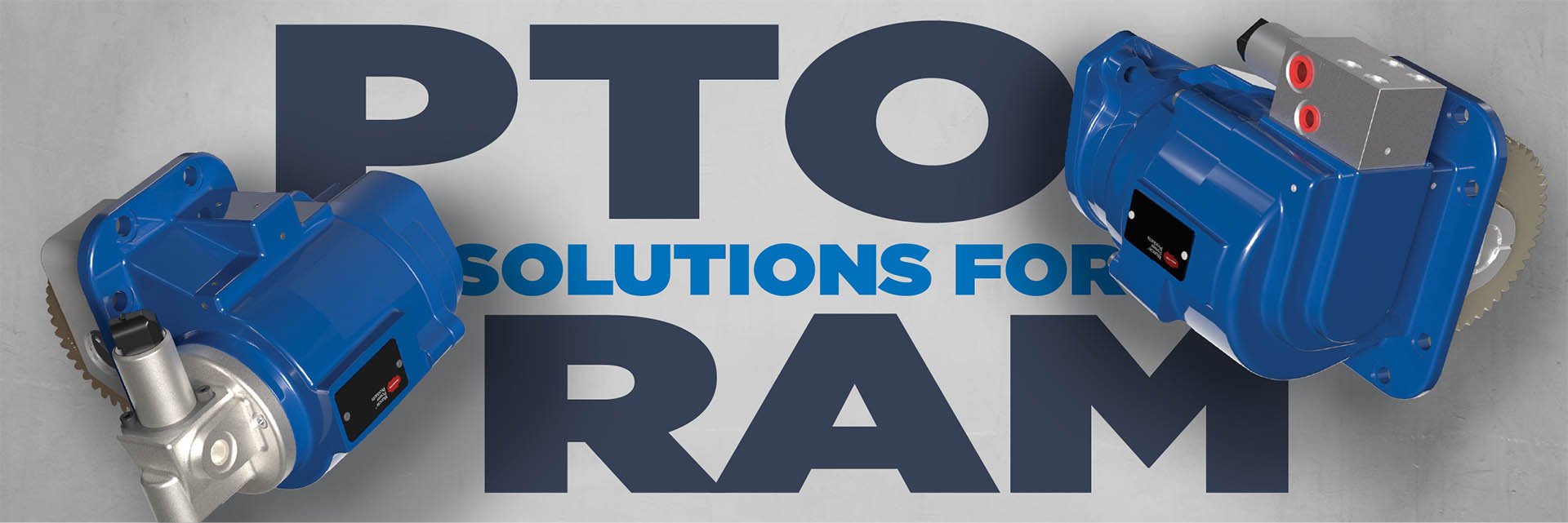 An image of the Z25 Series and Z21 Series PTOs in between the words "PTO Solutions for RAM." An image of the Z25 Series and Z21 Series PTOs in between the words "PTO Solutions for RAM."